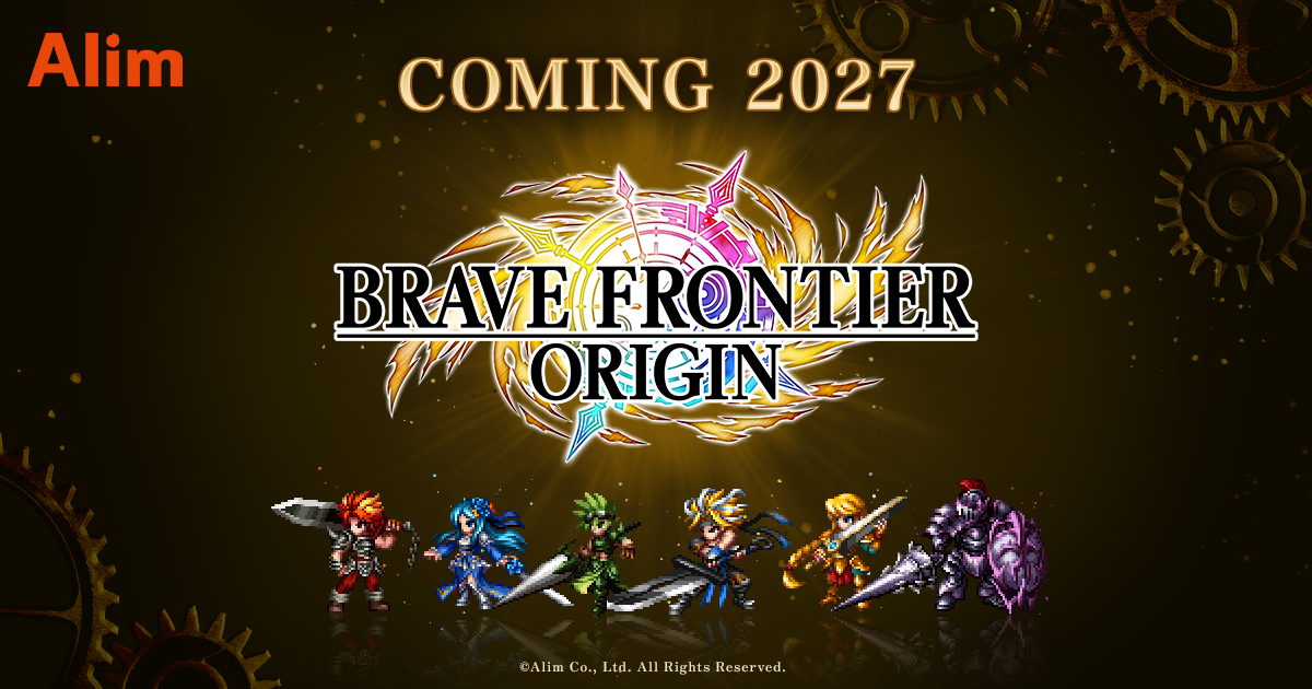 ブレイブ フロンティア オリジン COMING 2027